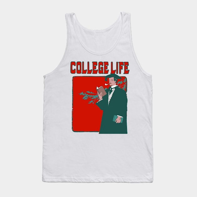 College Life Tank Top by alexp01